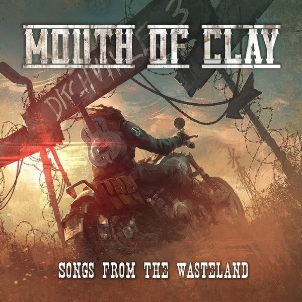 Mouth Of Clay - Songs From The Wasteland. 2020 (CD)