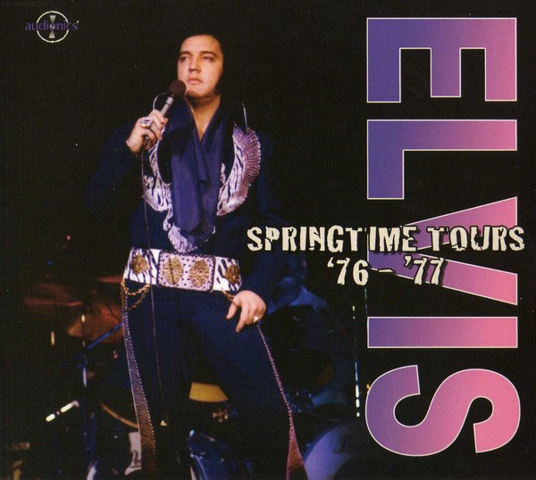 Elvis Presley - (1976-1977) - Springtime Tours Vol. 2