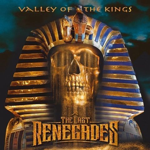 The Last Renegades "Valley Of The Kings" (2020)